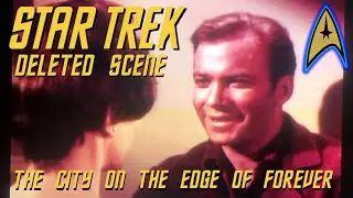 Star Trek: Deleted Scene - The City On The Edge Of Forever - 