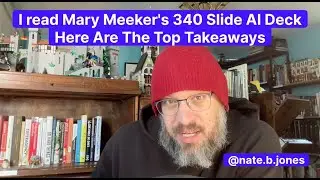 I read Mary Meeker's 340 Slide AI Deck&mdash;Here Are the Top Takeaways