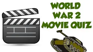 WW2 MOVIE QUIZ - WORLD WAR 2 Movies -  - Can you get all 10 correct?