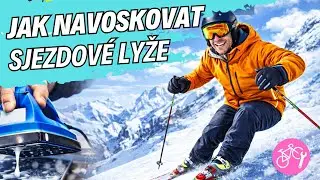 Jak navoskovat pomalé sjezdové lyže 🎿❄️ | Rychlejší skluz a lepší jízda na sjezdovce