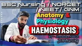 🩸BLOOD CLOTTING MECHANISM | HEMOSTASIS | CLOTTING FACTOR | BSC NURSING | NEET | NORCET | MEDICAL