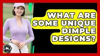 What Are Some Unique Dimple Designs? - All About Golf Pros