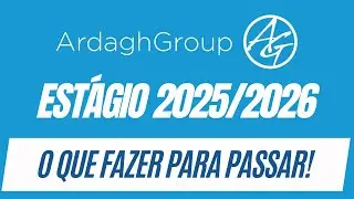 Estágio Ardagh Metal Packaging AMP - Passo a Passo da Dinâmica de Grupo, Pitch e Entrevista