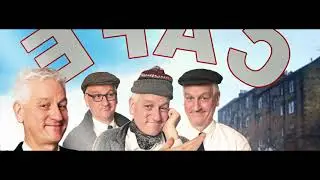LAST OF THE SUMMER WINE UK TOUR 2020, with Impressionist JULIAN  DUTTON