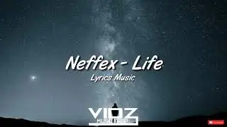 Neffex - Life Lyrics