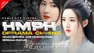 DJ TRAP HMPH ( Drama Cina ) ‼️SEMUA BERAWAL DARI SEORANG GADIS BERNAMA XIAO MEI 🌴 PARTY X TRAP