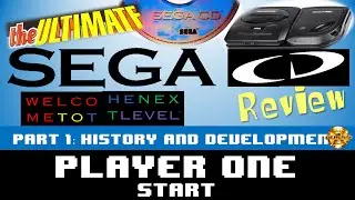 The Ultimate Sega CD Review - Part 1 - Console History