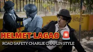 Helmet Lagao | Road Safety Awareness Short Film | Charlie Chaplin Style | Traffic Safety Week