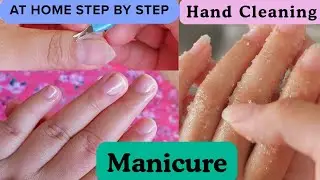 Manicure at Home Step by Step | Hand Cleaning & Nail Care | Urdu Tutorial