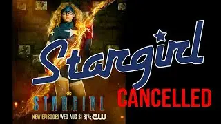 Stargirl Cancelled by the CW - BREAKING!