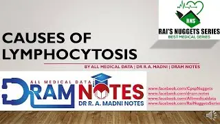 Causes of Lymphocytosis | ALL MEDICAL DATA | DRAM NOTES