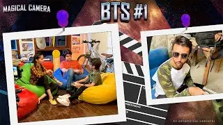 BTS | Magical Camera #WebSeries | Wonder Team