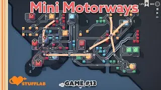 Mini Motorways in Los Angeles | Game 13 | Stuff Lab