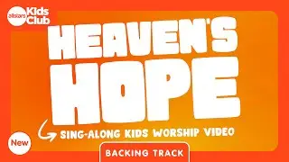 Heaven's Hope (Backing Track)  | Christian Kids Song with Lyrics | #kidsworship #hope #jesus #heaven
