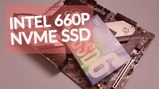 Intel NVME SSD 660p 2TB Installation and Benchmark