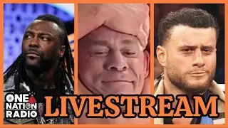 John Cena Final Match, MJF AEW Return & Swerve Strickland | One Nation Radio