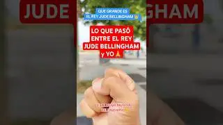 ESTO SUCEDIO ENTRE JUDE BELLINGHAM y YO. Que GRANDE ES