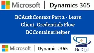 BCAuthContext Part 2 - Learn Client Credentials Flow | BCContainerhelper