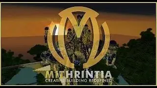 Minecraft :: Mithrintia Server :: Ep. 7