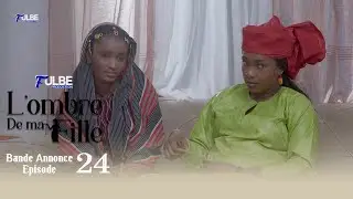 S&eacute;rie L&rsquo;OMBRE DE MA FILLE Episode 24 Saison 01 Bande-annonce 