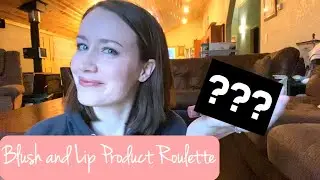 Blush and Lip Product Roulette 2020 Intro