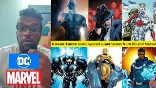 6 lesser known OP super heroes from #dc and #marvel