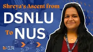 Shreya Nair - LLM from NUS - LLB from DSNLU Visakhapatnam - Study in Singapore - Study Abroad Law