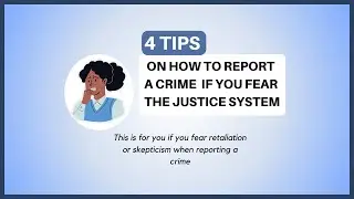 4 Tips On How To Report A Crime (Especially SA) If You Fear The Justice System