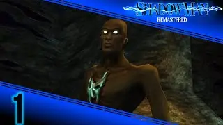 Revisiting Shadow Man Remastered p.1 - The Lord of Deadside