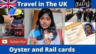 Travel in the UK| Oyster card| Rail Card| Tamil| Uk tamil| students| london| Girl in the new city