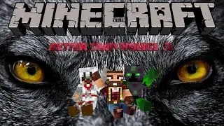 MINECRAFT: 3GAF  LETS PLAY BETTER THAN WOLVES. EPISODE: 1 (IN THE BEGINNING))