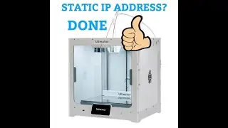 Ultimaker S5 - How to Setup Static IP Address Guide