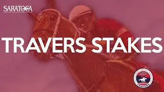 2022 TRAVERS STAKES REPLAY & LIVE ANALYSYS | 8/27/2022 AT SARATOGA RACEWAY