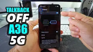 Как отключить TalkBack на Samsung Galaxy A36 5G