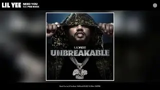 Lil Yee - Need You (Official Audio) (feat. PnB Rock)