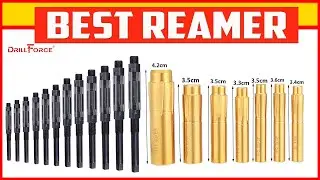 Top 5 Best Reamer