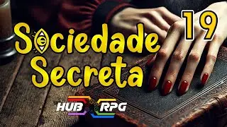 Sociedade Secreta #19 - 