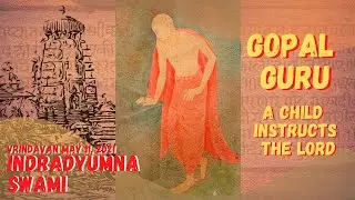 Gopal Guru: A Child Instructs The Lord - Gauravan