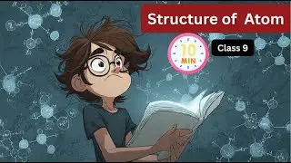 Structure of atom Class 9 Full Chapter | NCERT | Science | By CBSE One Shot