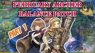 February Archer Balance Patch｜Part 1－Cannoneer, Matross｜Tree of Savior
