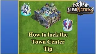 DomiNations Tips & Tricks: Learn how to lock the Town Center by stacking the Sabotage tactics
