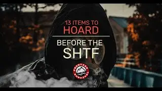 13 Barter Items to Hoard BEFORE the SHTF | Frontier Survival