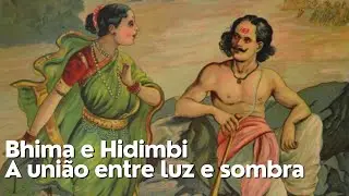 O Simbolismo de Bhima e Hidimbi no Mahabharata: Amor, Caos e Heroísmo.