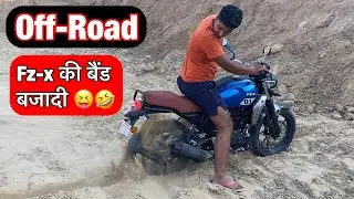 Yamaha Fz-x 2021 Off Roading Test 😬 | Results 😈 | I took its life away 😂