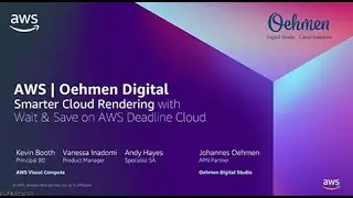 Smarter Cloud Rendering, with Wait & Save on AWS Deadline Cloud