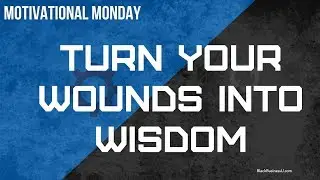 Oprah Shares How To Turn Your Wounds Into Wisdom