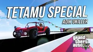 Tetamu Special! Adik Ukiller! - GTA 5 Online (Malaysia)
