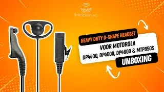 Hoornie Heavy Duty Motorola M9 Portofoon Headset | DP4400, DP4600, DP4800, MTP850 en meer | Unboxing
