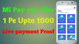Mi pay New upi offer || 1 Upi money transfer get upto 1000 Cashback directly bank account||