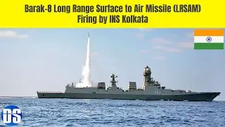 Barak-8 LRSAM Firing By INS Kolkata Destroyer